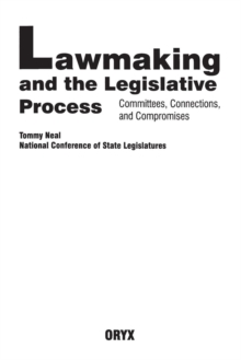 Image for Lawmaking and the Legislative Process : Committees, Connections, and Compromises