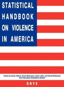 Statistical Handbook on Violence in America