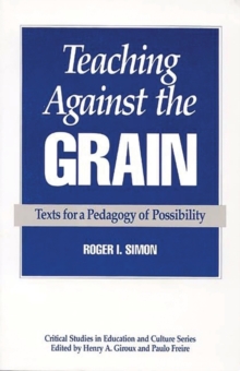 Teaching Against the Grain