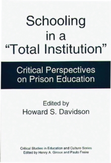 Schooling in a Total Institution