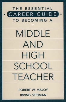 Essential Career Guide to Becoming a Middle and High School Teacher