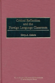 Critical Reflection and the Foreign Language Classroom