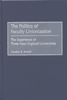 Politics of Faculty Unionization