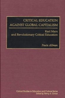 Critical Education Against Global Capitalism