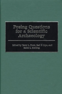 Posing Questions for a Scientific Archaeology