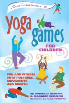 Image for Yoga games for children: fun and fitness with postures, movements, and breath