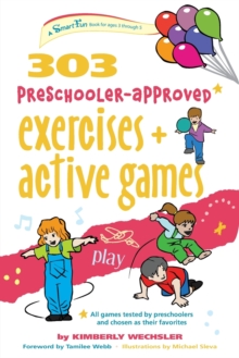 Image for 303 Preschooler-Approved Exercises and Active Games
