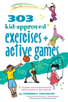 Image for 303 kid-approved exercises and active games  : ages 6-8