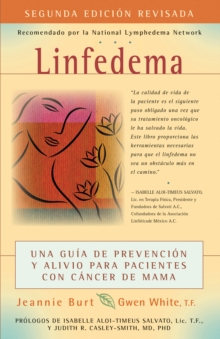 Image for Linfedema (Lymphedema): Una Guia de Prevencion y Sanacion Para Pacientes Con Cancer De Mama (A Breast Cancer Patient's Guide to Prevention and Healing)