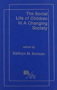 Social Life of Children in a Changing Society