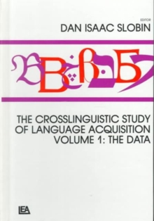 Crosslinguistic Study of Language Acquisition