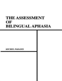 Assessment of Bilingual Aphasia