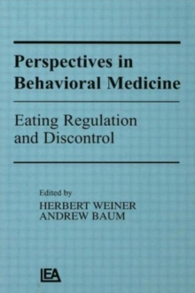 Image for Perspectives in Behavioral Medicine : Eating Regulation and Discontrol