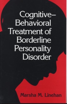 Image for Cognitive-Behavioral Treatment of Borderline Personality Disorder