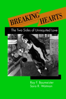 Image for Breaking Hearts : The Two Sides of Unrequited Love