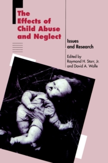Image for The Effects of Child Abuse and Neglect