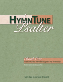Image for A HymnTune Psalter, Book One Revised Common Lectionary Edition : Gradual Psalms