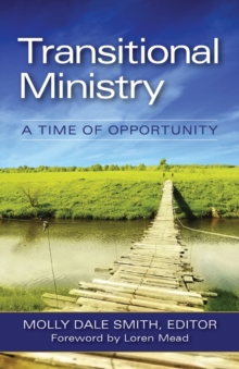 Image for Transitional Ministry: A Time of Opportunity