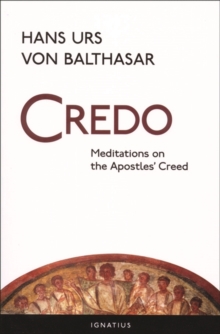 Image for Credo: Meditations on the Apostle's Creed