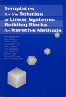 Image for Templates for the Solution of Linear Systems : Building Blocks for Iterative Methods