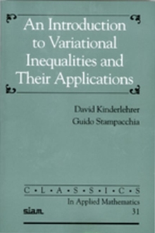 Image for An Introduction to Variational Inequalities and Their Applications