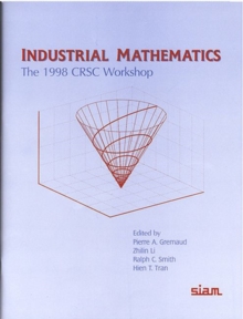Image for Industrial Mathematics : The 1998 CRSC Workshop