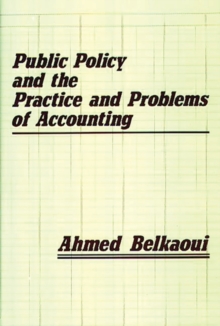 Image for Public Policy and the Practice and Problems of Accounting