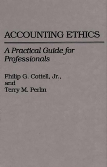 Image for Accounting Ethics : A Practical Guide for Professionals