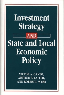 Image for Investment Strategy and State and Local Economic Policy