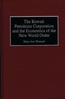 Kuwait Petroleum Corporation and the Economics of the New World Order