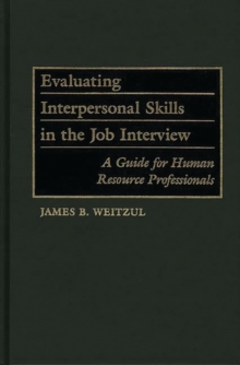 Evaluating Interpersonal Skills in the Job Interview