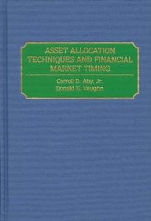 Image for Asset Allocation Techniques and Financial Market Timing