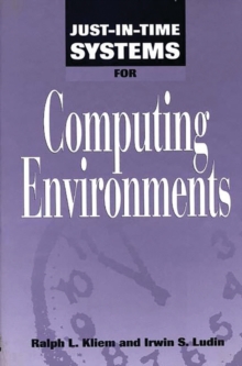 Just-In-Time Systems for Computing Environments
