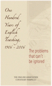 Image for One Hundred Years of English Teaching, 1906-2006 : The Problems That Can't be Ignored