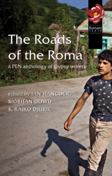 Image for The roads of the Roma  : a PEN anthology of Gypsy writers