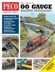 Your Guide to OO Gauge Railway Modelling