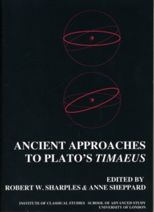 Image for Ancient Approaches to Plato's Timaeus (BICS Supplement 78)