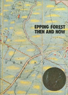 Image for Epping Forest Then and Now