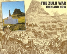 Image for Zulu War: Then and Now