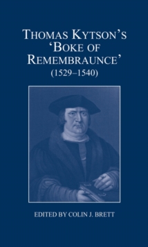 Thomas Kytson's 'Boke of Remembraunce' (1529-1540)