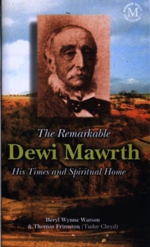 Image for Remarkable Dewi Mawrth, The - His Times and Spiritual Home