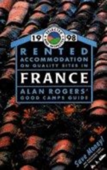 Image for Alan Rogers' good camps guide: Rented accommodation on quality sites in France