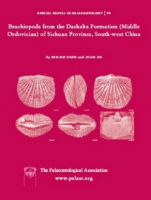 Image for Special Papers in Palaeontology, Brachiopods from the Dashaba Formation (Middle Ordovician) of Sichuan Province, south-west China