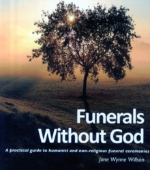 Image for Funerals without God : A Practical Guide to Humanist and Non Religious Ceremonies