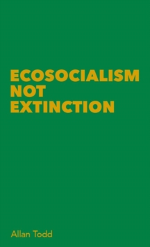 Image for Ecosocialism Not Extinction