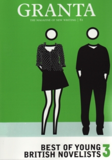 Granta 81: Best Of Young British Novelists 3