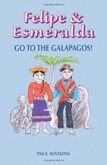Felipe & Esmeralda go to the Galapagos!