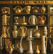 Elton Ware: The Pottery of Sir Edward Elton