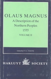 Olaus Magnus, A Description of the Northern Peoples, 1555