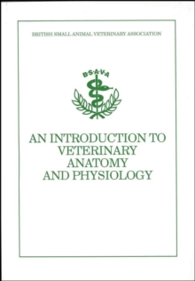 Image for An Introduction to Veterinary Anatomy and Physiology